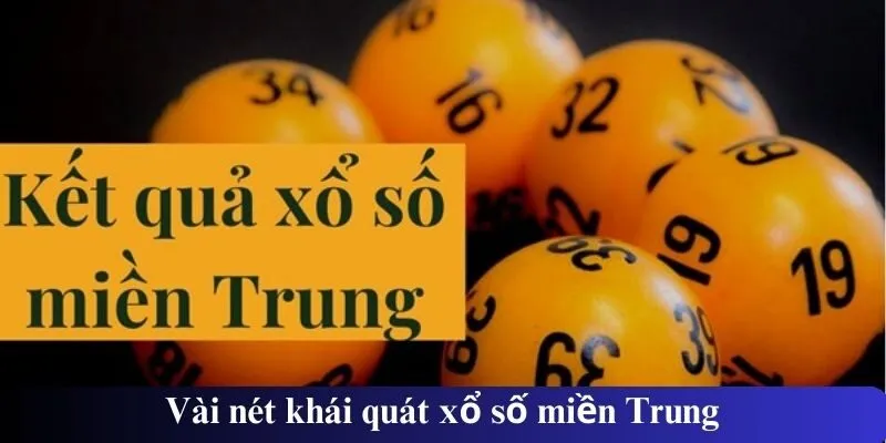 Vài nét khái quát xổ số miền Trung